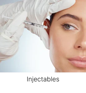 Injectables